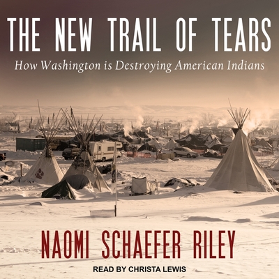 The New Trail of Tears: How Washington Is Destroying American Indians Cover Image