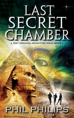 Last Secret Chamber: Ancient Egyptian Historical Mystery Fiction Adventure: Sequel to Mona Lisa's Secret