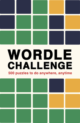  Big Book of Wordle. 555 Puzzles: East, Medium and