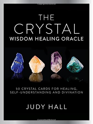 Crystal Wisdom Healing Oracle: 50 Oracle Cards for Healing, Self Understanding and Divination By Judy Hall Cover Image