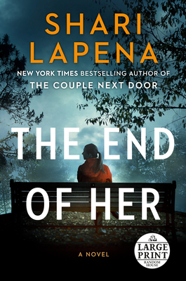 The End of Her: A Novel Cover Image