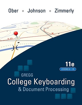 Gregg College Keyboarding & Document Processing (Gdp); Lessons 61-120 Text Cover Image