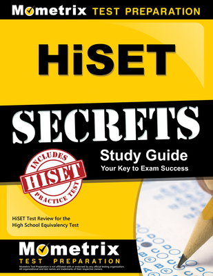 HiSET Secrets Study Guide: HiSET Test Review for the High School Equivalency Test cover