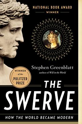 The Swerve: How the World Became Modern By Stephen Greenblatt Cover Image