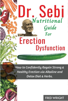 Dr. Sebi Nutritional Guide for Erectile Dysfunction Cover Image