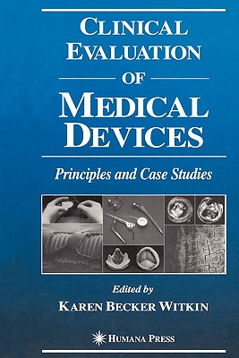 Clinical Evaluation of Medical Devices: Principles and Case Studies Cover Image