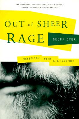Out of Sheer Rage: Wrestling with D. H. Lawrence Cover Image