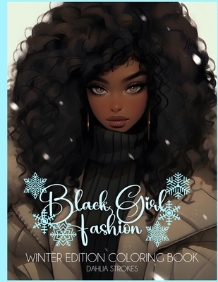 Black Girl Fashion Winter Edition Coloring Book Cover Image
