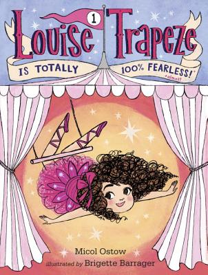 Louise Trapeze Is Totally 100% Fearless Cover Image