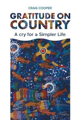 Gratitude on Country By Craig Cooper Cover Image