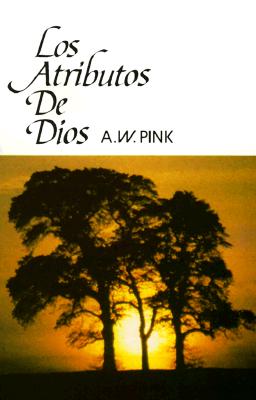 Cover for Los Atributos de Dios = Attributes of God