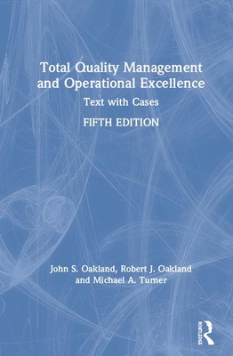 Total Quality Management and Operational Excellence: Text with Cases Cover Image