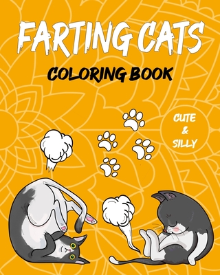 Farting Cats: A Funny Coloring Book for Adults, Cats Lover Cover Image