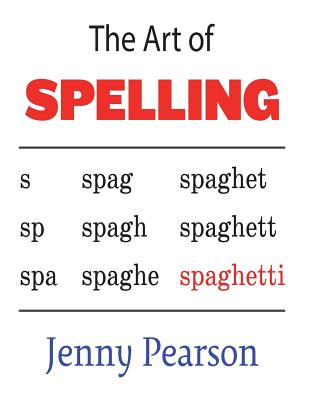 The Art of Spelling By Jenny Pearson Cover Image