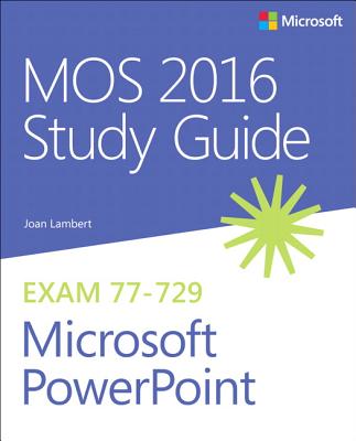 Mos 2016 Study Guide for Microsoft PowerPoint (Mos Study Guide) Cover Image