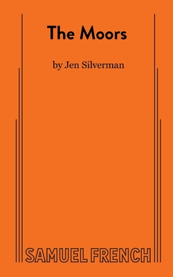 The Moors By Jen Silverman Cover Image
