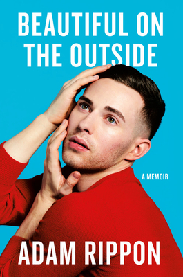 Beautiful on the Outside: A Memoir Cover Image