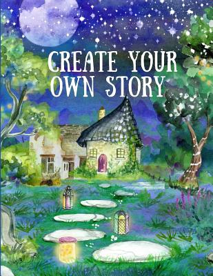 Write Your Own Story Book: Kids and Children (Create Your Own - Make a Book  - Draw it Yourself) Draw, Write, Illustrate - You're the Author [Space to
