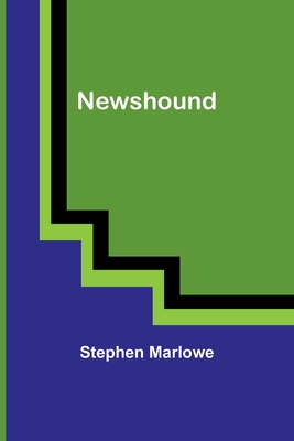 Newshound By Stephen Marlowe Cover Image