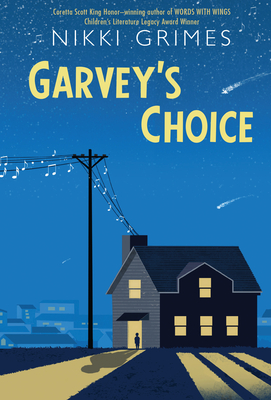 Garvey's Choice By Nikki Grimes Cover Image