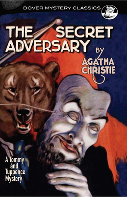 The Secret Adversary (Dover Mystery Classics)
