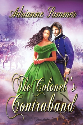 The Colonel's Contraband By Adrianne Summer Cover Image