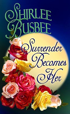 Cover for Surrender Becomes Her (Center Point Platinum Romance (Large Print))