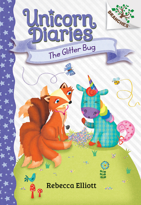 The Glitter Bug: A Branches Book (Unicorn Diaries #9) Cover Image
