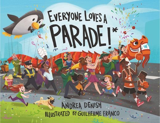 Cover for Everyone Loves a Parade!*
