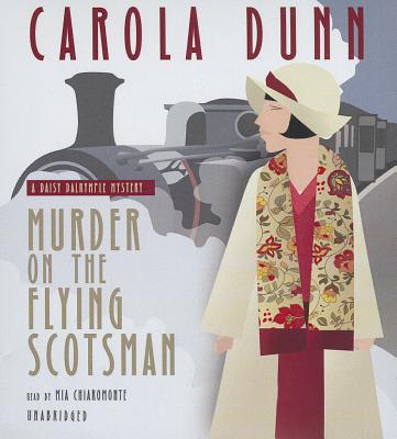 Cover for Murder on the Flying Scotsman (Daisy Dalrymple Mysteries (Audio))
