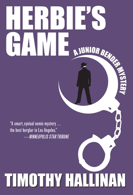 Herbie's Game (A Junior Bender Mystery #4) By Timothy Hallinan Cover Image