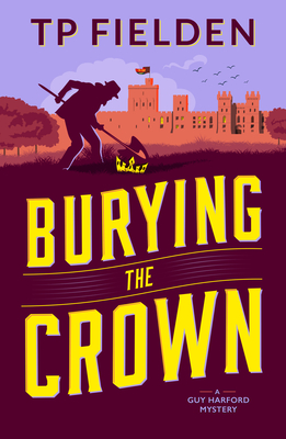 Burying the Crown (A Guy Harford Mystery #2)
