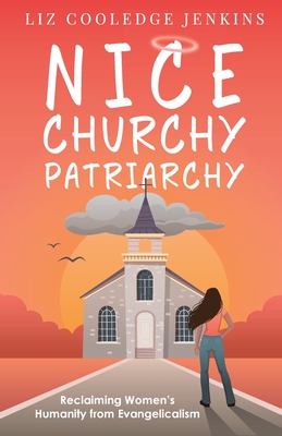 Nice Churchy Patriarchy Cover Image