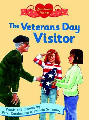 Cover for The Veterans Day Visitor (Second Grade Friends)