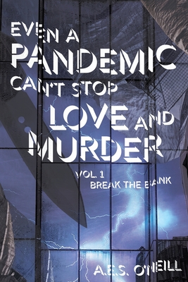 Cover for Even a Pandemic Can't Stop Love and Murder