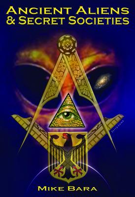 Ancient Aliens and Secret Societies Cover Image