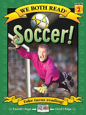 We Both Read-Soccer! (Pb) (We Both Read - Level 2) Cover Image
