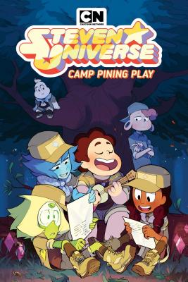 Steven Universe Original Graphic Novel: Camp Pining Play