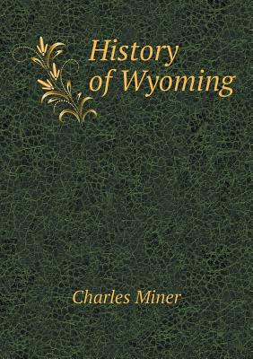 Cover for History of Wyoming