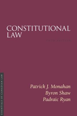 Constitutional Law, 5/E (Essentials of Canadian Law #5) Cover Image