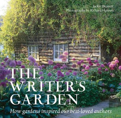 The Writer's Garden: How Gardens Inspired our Best-loved Authors Cover Image