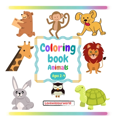 Coloring book Animals: Coloring books for kids Coloring book for toddlers  2-4 years Toddler coloring book Animal coloring book Coloring books  (Paperback) | Hooked
