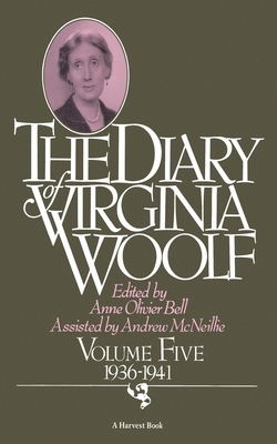 The Diary Of Virginia Woolf, Volume 5: 1936-1941 By Virginia Woolf Cover Image
