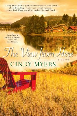 The View From Here (Eureka, Colorado #1) By Cindy Myers Cover Image