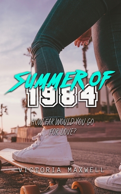 Summer of 1984 Cover Image