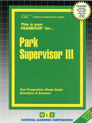 Park Supervisor III: Passbooks Study Guide (Career Examination Series) By National Learning Corporation Cover Image