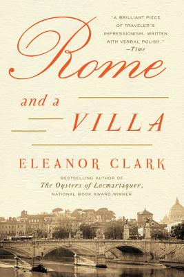 Rome and a Villa By Eleanor Clark Cover Image