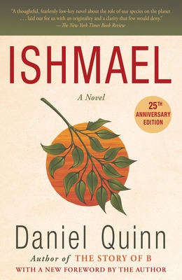 Ishmael: A Novel (Ishmael Series #1)