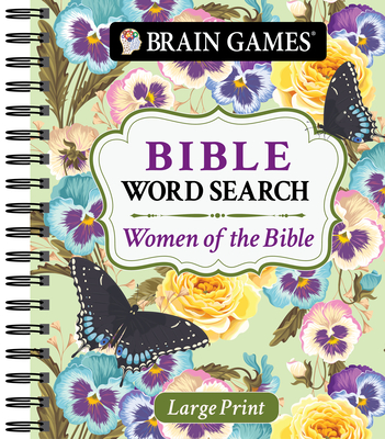 Brain Games - Large Print Bible Word Search: Women of the Bible By Publications International Ltd, Brain Games Cover Image