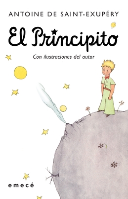 El Principito/ The Little Prince By Antoine De Saint-Exupery Cover Image
